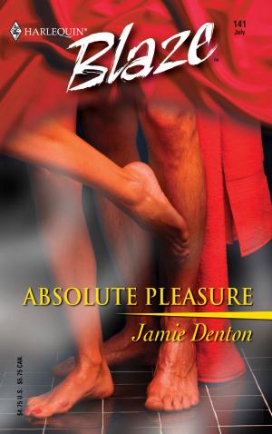 Cover of the book Absolute Pleasure by B.J. Daniels, Debra Webb, Barb Han
