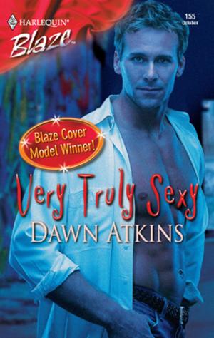 Cover of the book Very Truly Sexy by Jill Kemerer, Glynna Kaye, Stephanie Dees