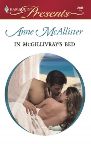 Cover of the book In McGillivray's Bed by Robyn Donald