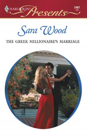 Cover of the book The Greek Millionaire's Marriage by Sarah Holland