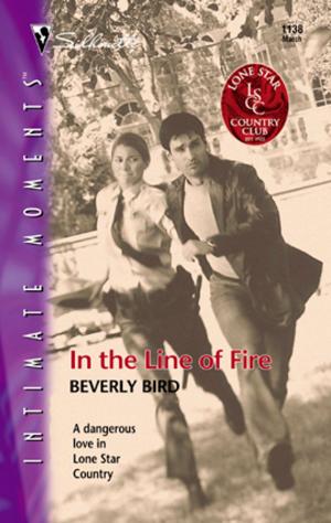 Cover of the book In the Line of Fire by Maisey Yates