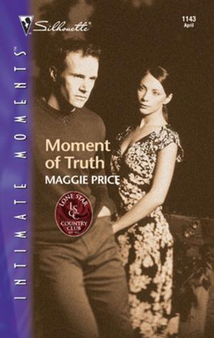 Cover of the book Moment of Truth by Rachel Lee
