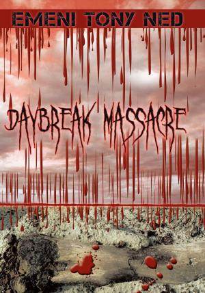 Cover of the book Daybreak Massacre by Hiroshi Kakazu