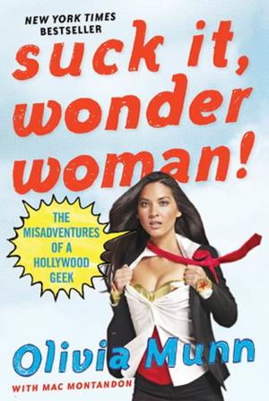 Cover of the book Suck It, Wonder Woman! by Dan Mahoney