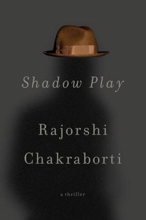 Cover of the book Shadow Play by Josh Frank, Caryn Ganz