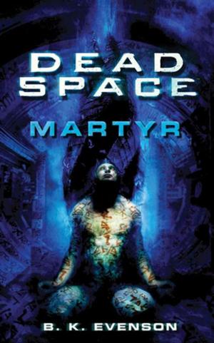 Cover of the book Dead Space: Martyr by Brandon Sanderson