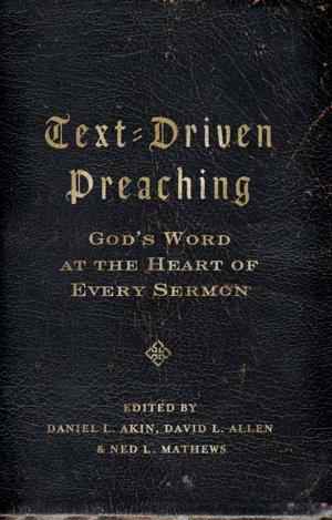 Cover of the book Text-Driven Preaching by Adrian Rogers, Steve Rogers