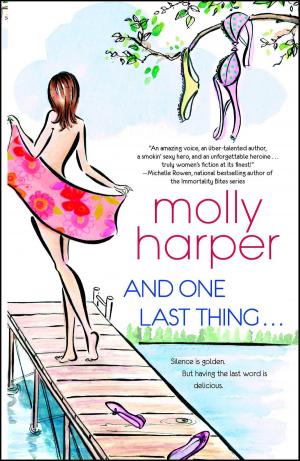 Cover of the book And One Last Thing ... by Ivy Love