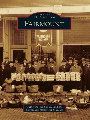 Cover of the book Fairmount by Jan Shupert-Arick, Indiana Lincoln Highway Association