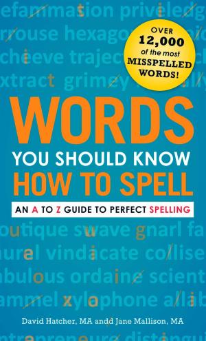 Cover of the book Words You Should Know How to Spell by Teresa R Simpson