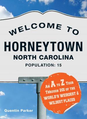 Cover of the book Welcome to Horneytown, North Carolina, Population: 15 by Heather Fishel