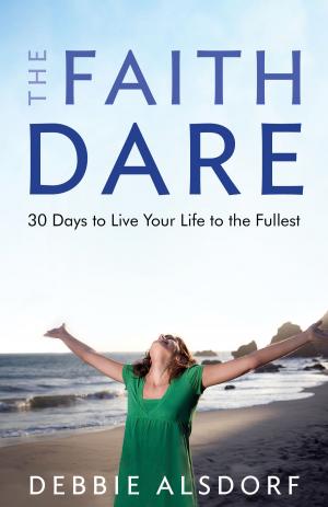 Cover of the book Faith Dare, The by Karen O'Connor