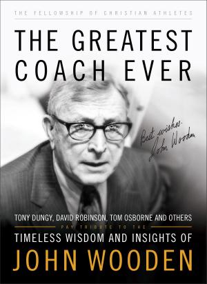 Cover of the book The Greatest Coach Ever (The Heart of a Coach Series) by Lorna Seilstad