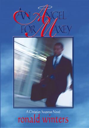 Cover of the book An Angel for Maxey by Robert Rand