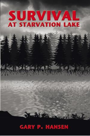 Cover of the book Survival at Starvation Lake by Jim Taylor