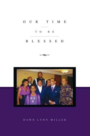 Cover of the book Our Time to Be Blessed by Michael A. Banks
