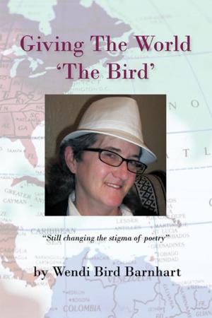 Cover of the book Giving the World 'The Bird' by Brian M. Lowe, Gayane F. Torosyan