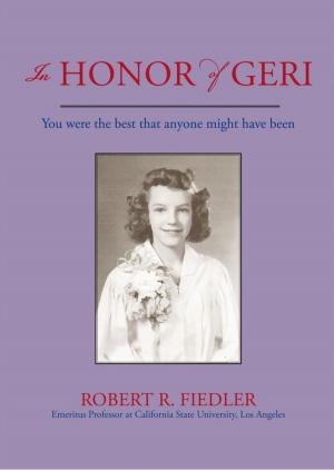Cover of the book In Honor of Geri by Elizabeth Zara Pagan