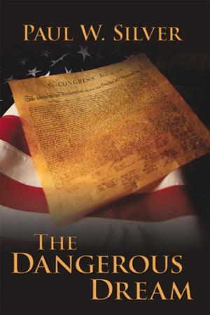 Cover of the book The Dangerous Dream by Beverly Rogers