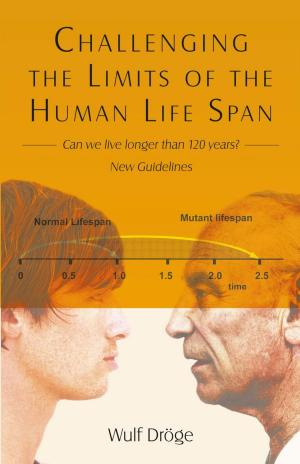 bigCover of the book Challenging the Limits of the Human Life Span by 