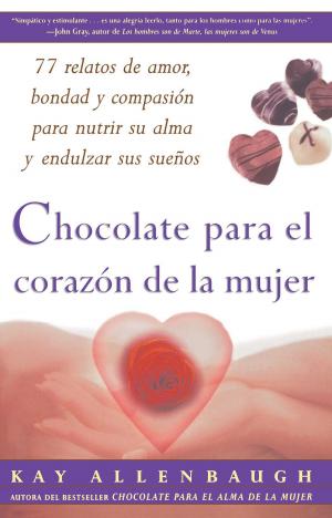 Cover of the book Chocolate para el corazon de la Mujer by Brian L. Weiss, M.D.