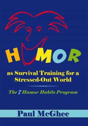 Cover of the book Humor as Survival Training for a Stressed-Out World by Mary Blackmon