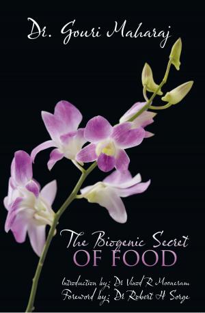Cover of the book The Biogenic Secret of Food by Jacquelene Hurlburt