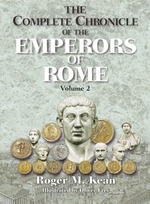 Book cover of The Complete Chronicle of the Emperors of Rome; Vol. 2