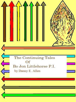 Cover of the book The Continuing tales of Bo Jon Littlehorse, P.I. by Brett Halliday