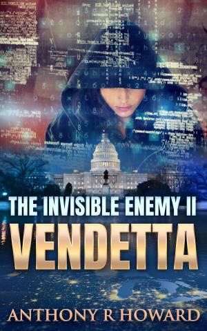 Cover of the book The Invisible Enemy II: Vendetta by Lisa M. Lilly