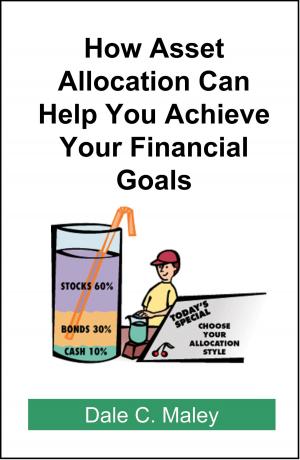 Book cover of How Asset Allocation Can Help You Achieve Your Financial Goals