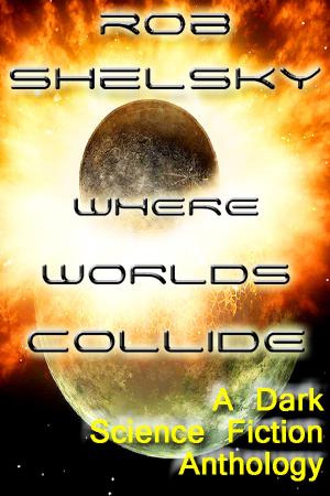 bigCover of the book Where Worlds Collide by 