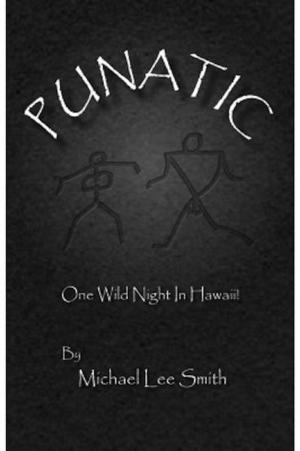 Book cover of Punatic: One Wild Hawaiian Night