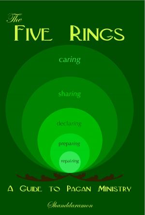 Book cover of The Five Rings: A Guide to Pagan Ministry