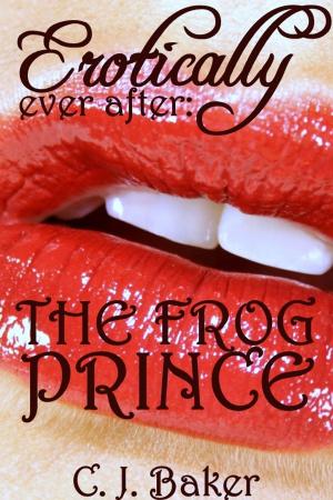 Book cover of Erotically Ever After: The Frog Prince