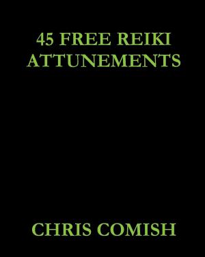Book cover of 45 Free Reiki Attunements