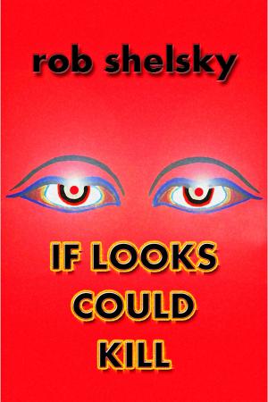 Book cover of If Looks Could Kill