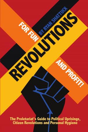 Cover of the book Revolutions for Fun and Profit! by Joseph KOVACH, Joseph Kovach