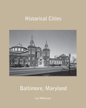 bigCover of the book Historical Cities-Baltimore, Maryland by 