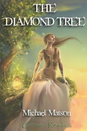 Cover of the book The Diamond Tree by Whit Howland