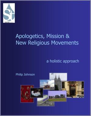 Cover of Apologetics, Mission and New Religious Movements: A Holistic Approach