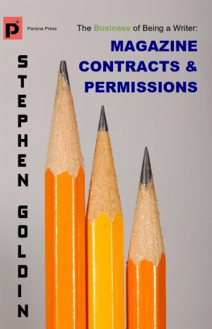 Cover of the book Magazine Contracts and Permissions by Stephen Goldin