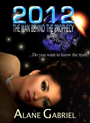 Cover of 2012 The Man Behind The Prophecy
