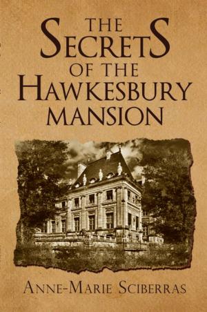 Cover of the book The Secrets of the Hawkesbury Mansion by Shahar Strus