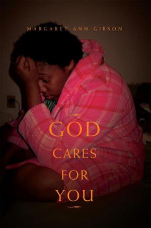 Cover of the book God Cares for You by Omar Shariff Lowery