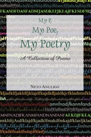 Cover of the book My P, My Poe, My Poetry by Clive Leake