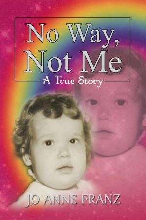 Cover of the book No Way, Not Me by Jerry Witkovsky