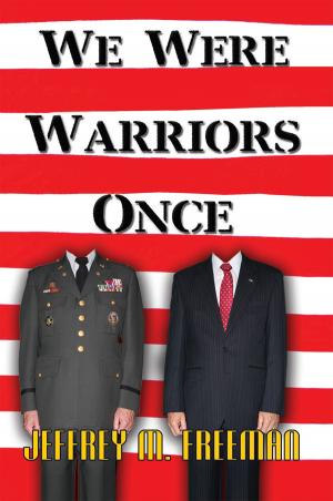 Cover of the book We Were Warriors Once by Centoria Cousin