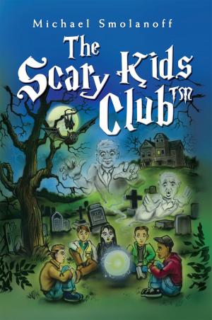 Cover of the book The Scary Kids Club™ by Martha Zeah Garkpi