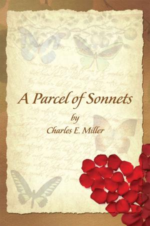 Book cover of A Parcel of Sonnets by Charles E. Miller
